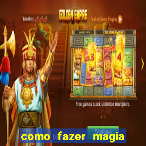 como fazer magia de fogo na vida real